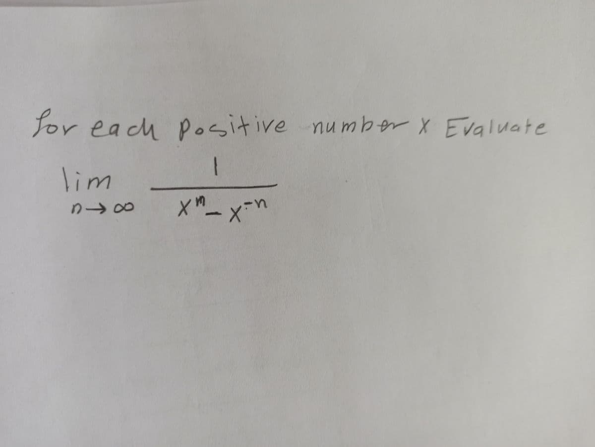 X"ーx-n
for each positive number X Evaluate
lim
