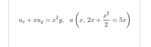 Uz + xuy = x²y,
u ( x, 2x +
5x
2
