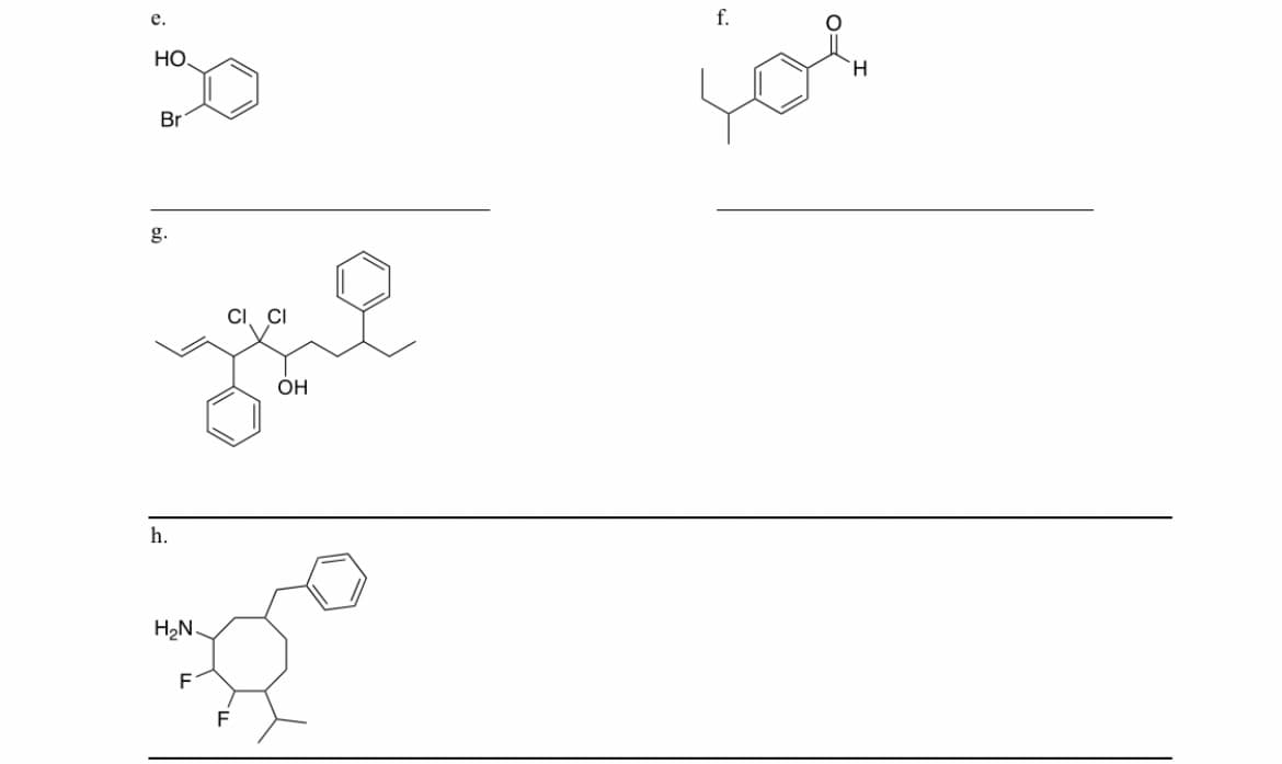 е.
f.
HO.
Br
g.
h.
H2N.
F

