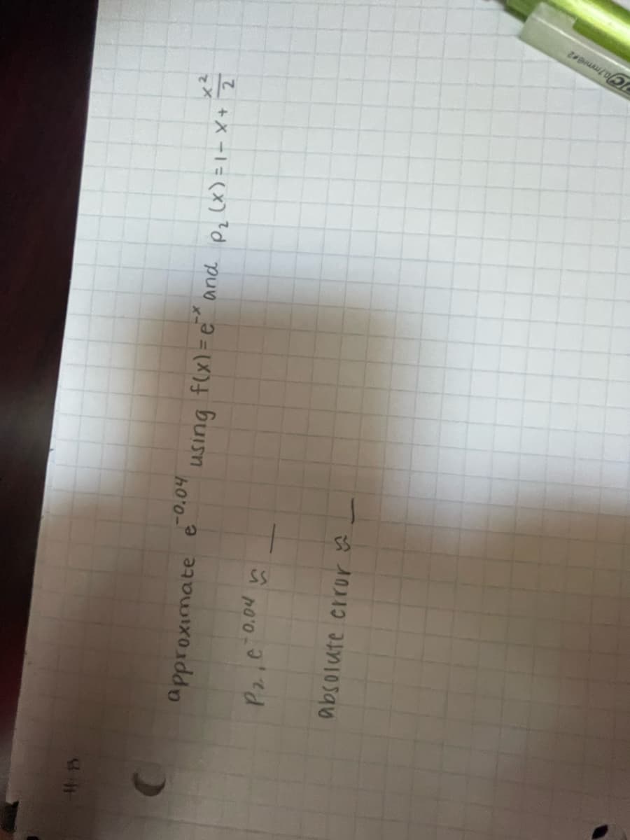 41-8
approximate e-0.04
P₂, e-0.04 n
absolute error
using f(x)= ex and p₁₂ (x) = 1- x + 2
JC0.7mm 2