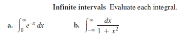 Infinite intervals Evaluate each integral.
dx
а.
dx
b.
.2
1 +
