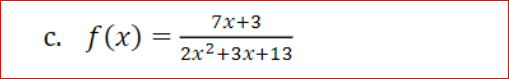 7х+3
f(x) =
С.
2х2+3х+13
