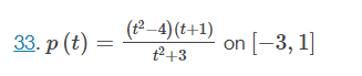 (P–4) (t+1)
33. р (t)
on [-3, 1]
t2+3
||
