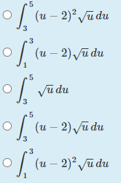 .5
(u – 2)² /ūdu
3
.3
(и — 2) и du
5
of
Vũ du
3
.5
o[ (u – 2),vūdu
3
(и
