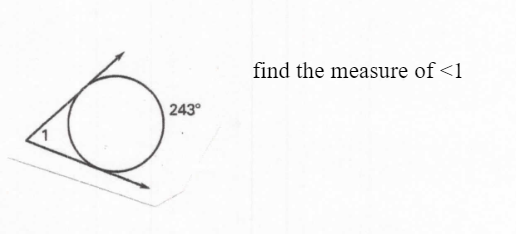 find the measure of <1
243°
