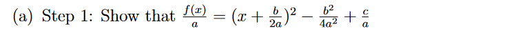 f(₂)=(x + 2)² +5
(a) Step 1: Show that f(¹)
a