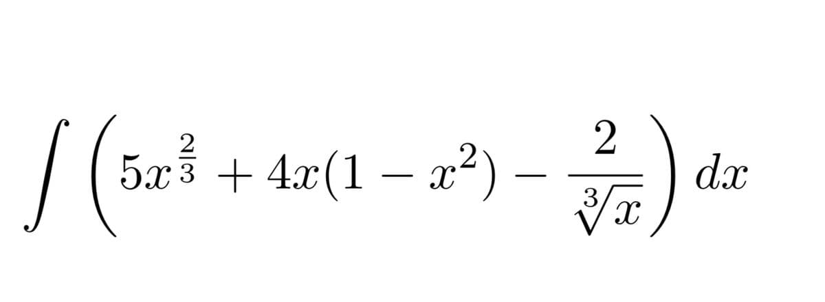 2
dx
2
5æ + 4x(1 – x²) –
3
