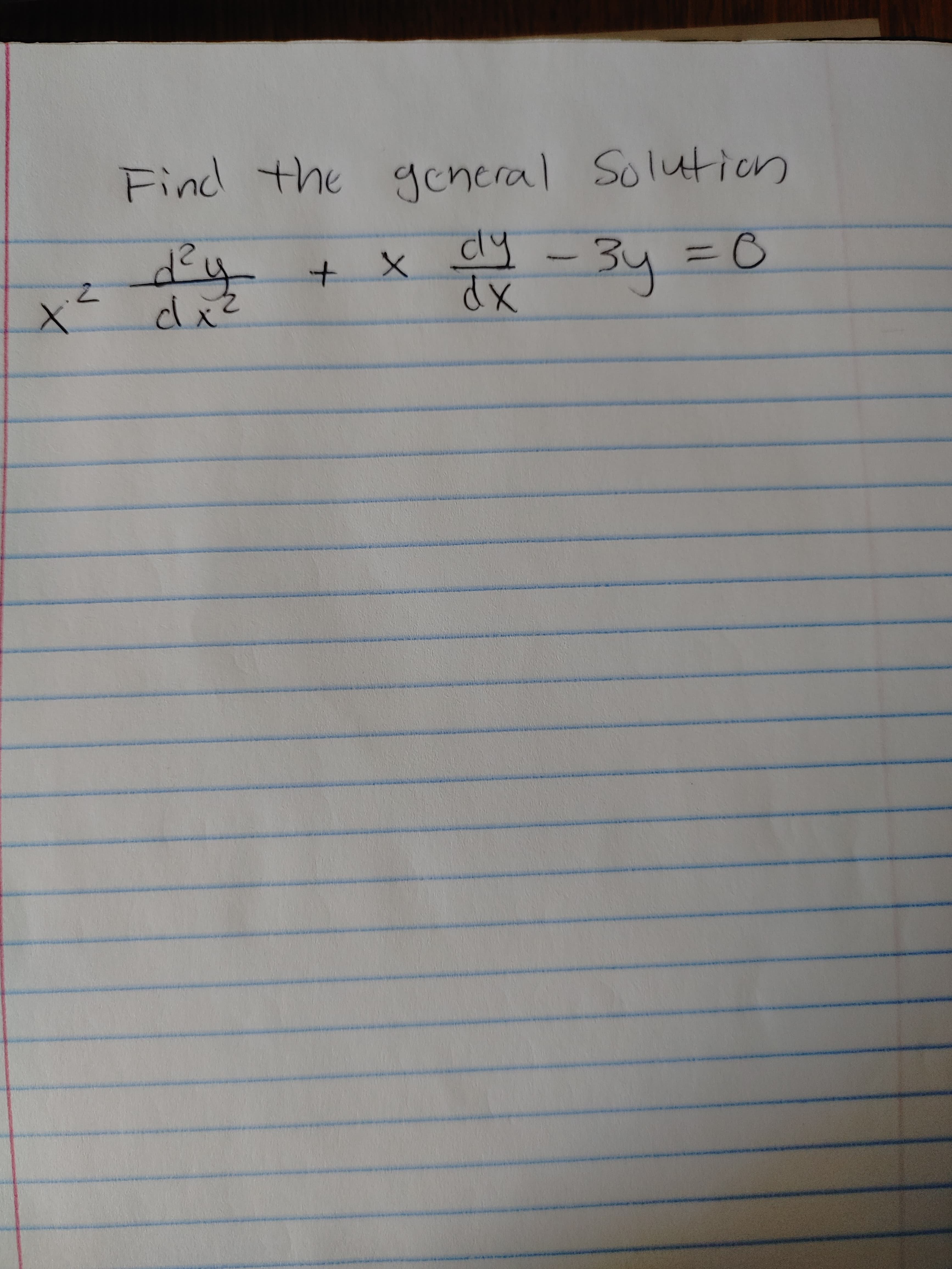 Find the
gcneral Solution
2.
cdy
- 3y = C
di
