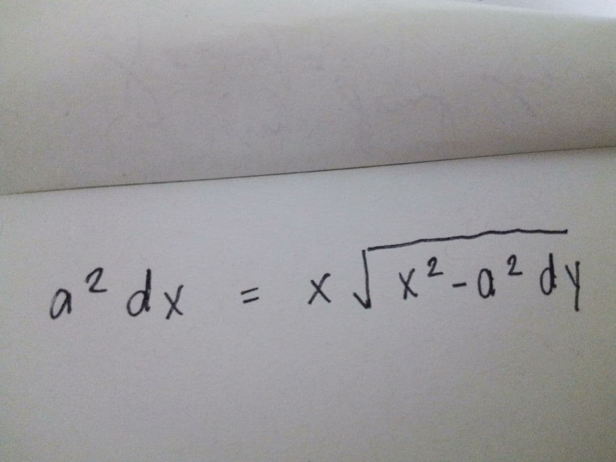 a²dx
= x J x² -a² dy
2.
2.
