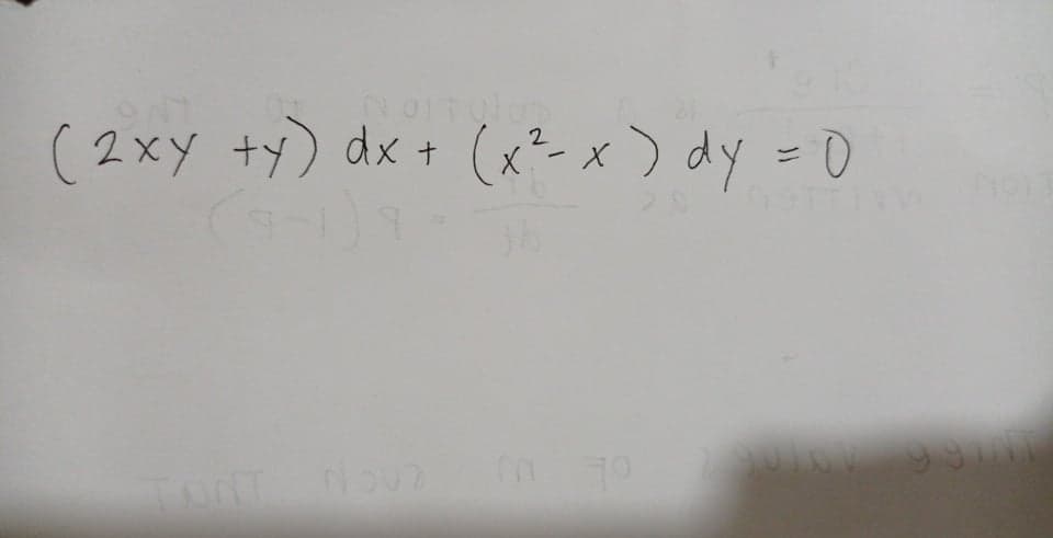 21
(2xy +y) dx + (x*x) dy = 0
