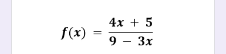 4x + 5
f(x)
9 – 3x

