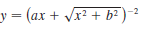 Ly = (ax + Vx? + b² )-2
