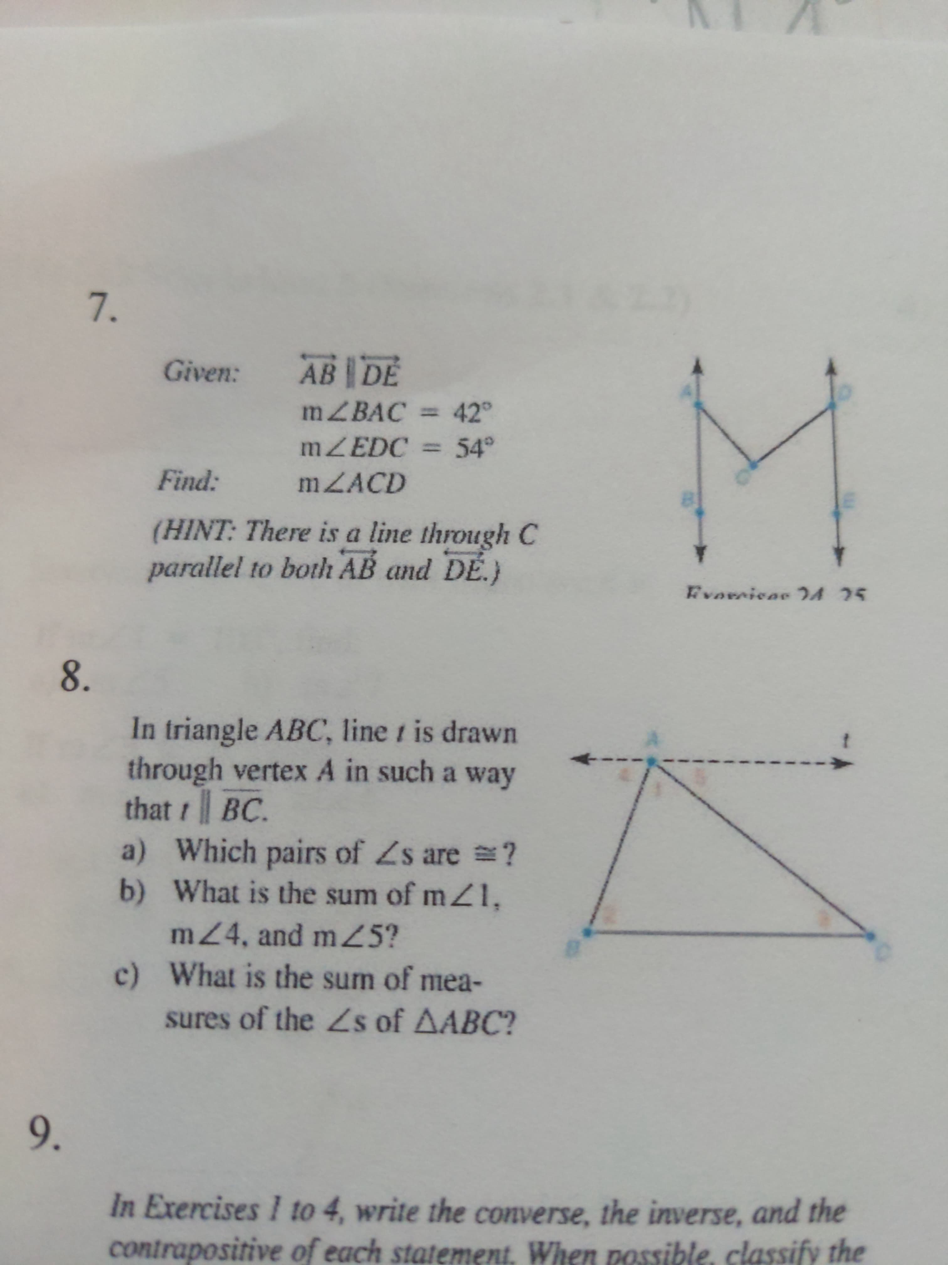 In triangle ABC, line t is drawn
through vertex A in such a way
that t BC.
a) Which pairs of Zs are =?
b) What is the sum of mI,
mZ4, and m25?
c) What is the sum of mea-
sures of the Zs of AABC?
