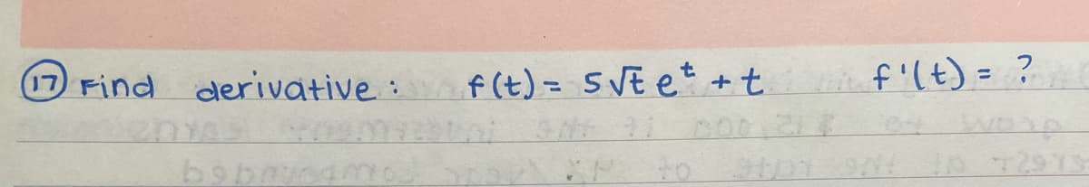 Find derivative :
f(t) = SVE et + t.
f'(t) = ?
