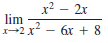 x² – 2x
lim
.2
—2х — бх +8
— 6х + 8
