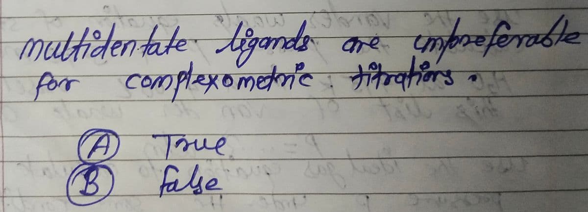 Gotov
multidentate ligands are impreferable
complexometric
for
titrations
Ta
А тоже
false
O
Cop
B