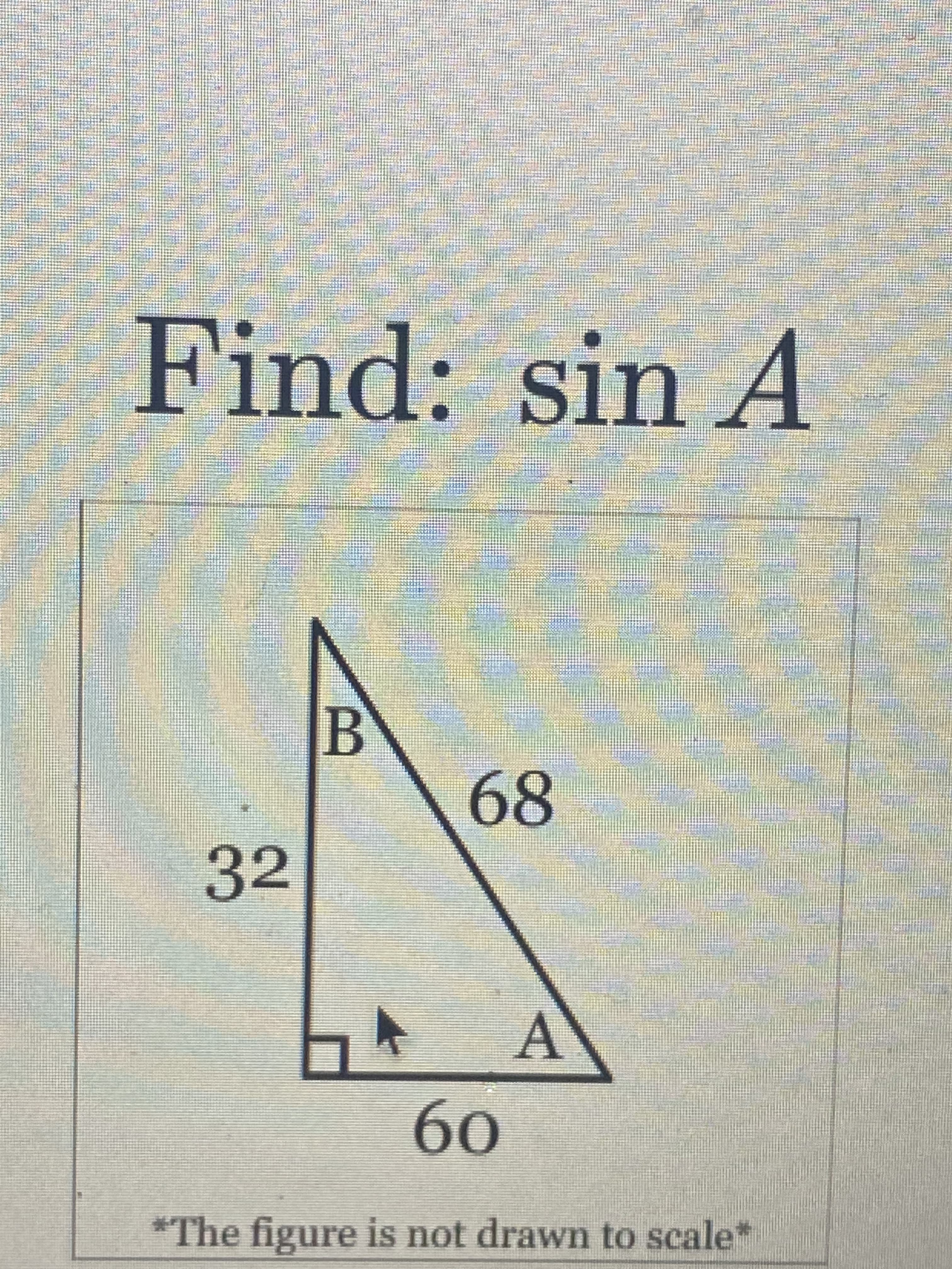 Find: sin A

