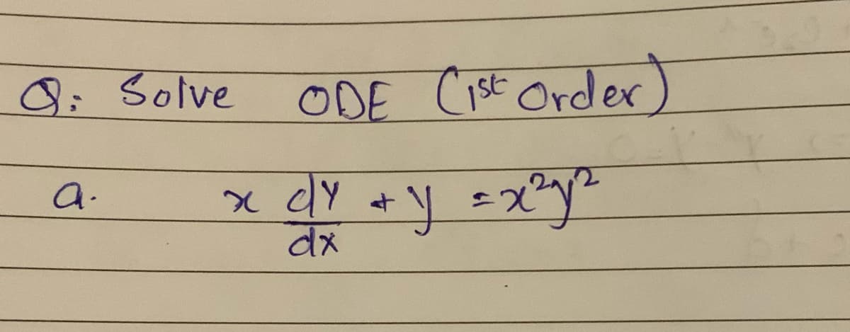 9: Solve
ODE Cist Order)
a.
dx
