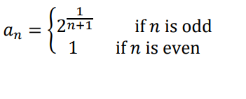 {27+1
if n is odd
if n is even
an
1
