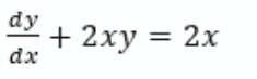 dy
+ 2ху —D 2х
dx
