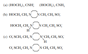 (a) (HOCH,), CNH;
(HOCH,), CNH,
(b) HOCH, CH, N N CH, CH, SO,
HOCH, CH, NN CH, CH, SO;
H
(e) O; SCH, CH, NN CH, CH, SO;
H
0, SCH, CH, NN CH, CH, SO,
