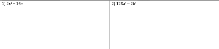 1) 2x + 16=
2) 128а- 2b
