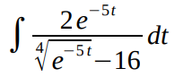 -5t
2e
4 -5t
ve
dt
16
