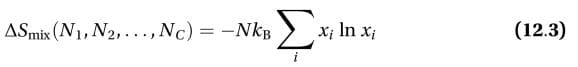 ASmix (N1, N2,. .., Nc)= -NkB
(12.3)
Xi In x
