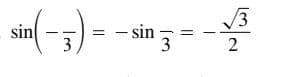 (-3) = -sin 5
sin
V3
- sin
2
