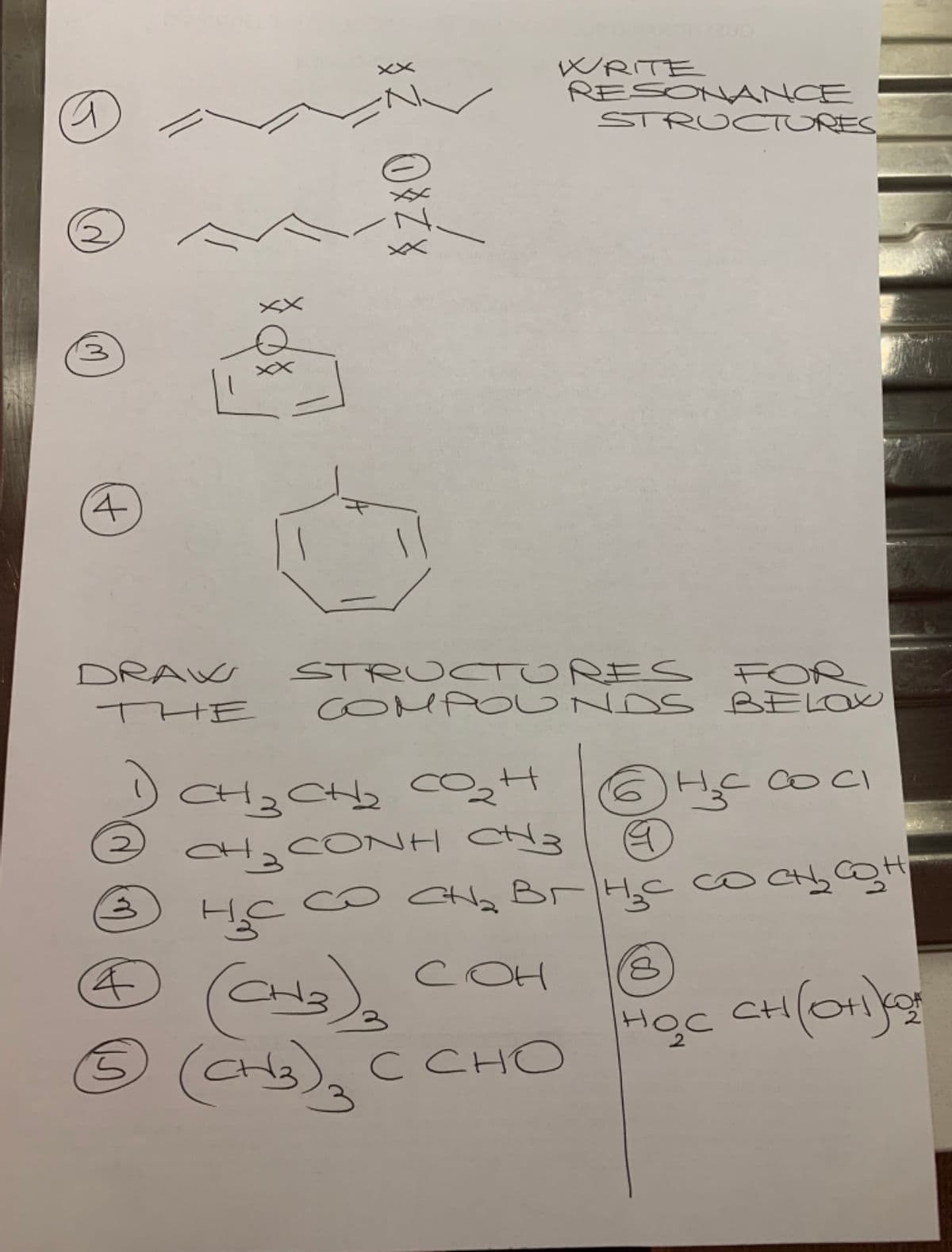 WRITE
RESONANCE
STRUCTURES,
STRUCTURES FOR
COMPOU NDS BELOK
DRAW
THE
2C43C CoH
CH3 CONH CH3
H.C co CI
c OH
HọC
C CHO
