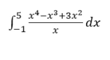 5 x*-x³+3x²
1
