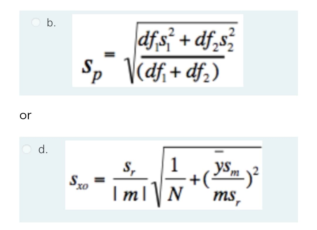 or
b.
d.
df₁s² + df₂s²2
Sp V(df₁+df₂)
S₂
1
Im|||N
Sxo
+ (YSm )²
ms,