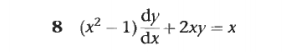 dy
8 (x² –
8 (x2 — 1) +2ху — х
dx
