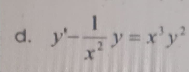 d.
y = x'y²
y%3Dx
