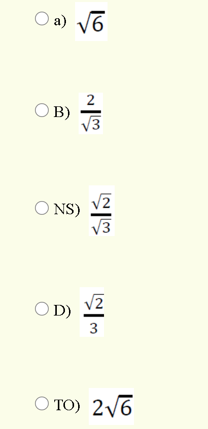 a) V6
O B)
V3
O NS)
O D)
3
Ο ΤΟ) 2ν6
