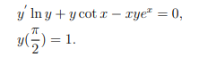 y In y + y cot a – rye" = 0,
%3D
G) = 1.

