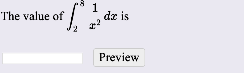 8.
The value of
-dx is
2
22
Preview
