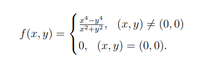 (x, y) + (0,0)
0, (x, y) = (0,0).
x2+y² >
f(x, y) =
