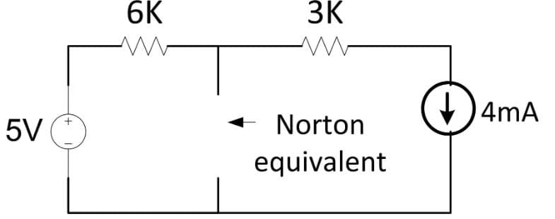 6K
ЗК
4mA
5V
Norton
equivalent
