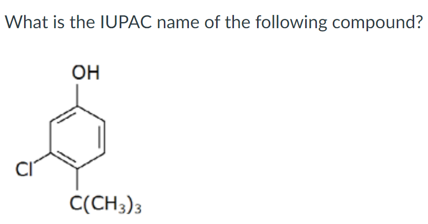 What is the IUPAC name of the following compound?
OH
C(CH3)3
