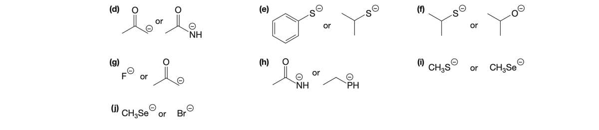 (d)
(e)
(f)
or
or
or
`NH
(g)
(h)
(1)
or CH,Se
CH3SE
or
or
`NH
PH
(i)
CH;Se or
Br
00
