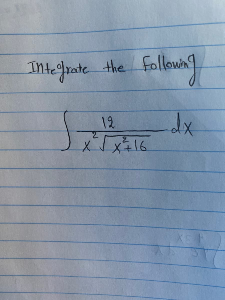 Integrate
the Followng
12
dx
XS F
