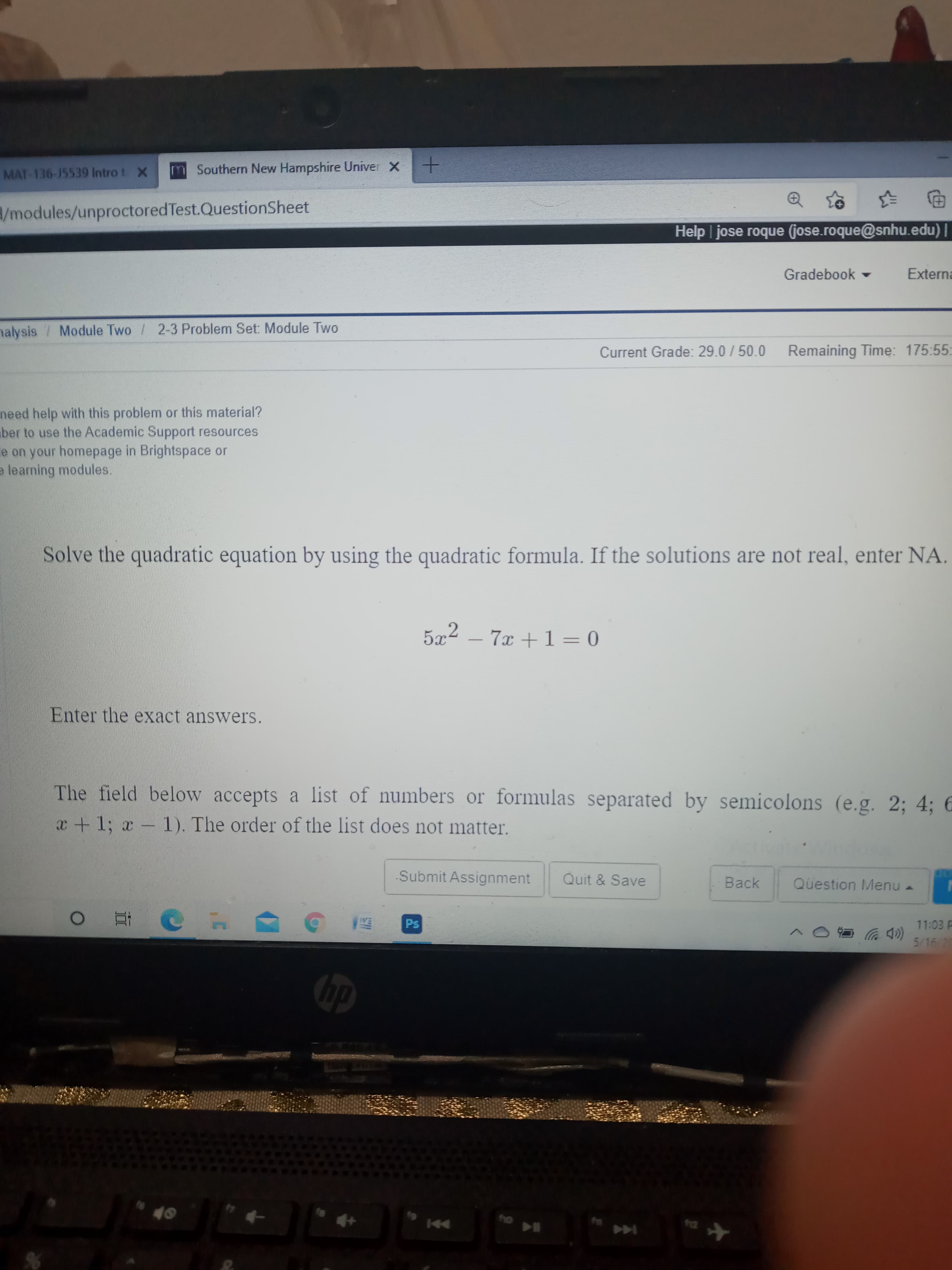 Solve the quadratic equation by using the quadratic formula. If the solutions are not real, enter NA
5x² – 7x + 1 = 0
%3D
Enter the exact answers.
