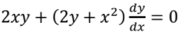 2xy + (2y + x²) = 0
