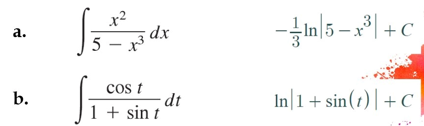 3
dx
5 – x3
|5 – x°| + C
а.
Si
cos t
dt
1 + sin t
b.
In|1+ sin(t)|+ C
