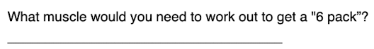 What muscle would you need to work out to get a "6 pack"?
