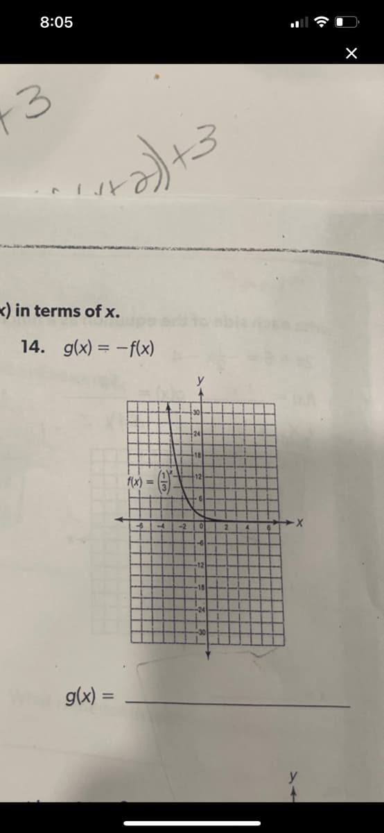 8:05
+3
213
«) in terms of x.
14. g(x) = - f(x)
6160
g(x) =
f(x) =
(3)
24
ج
x
