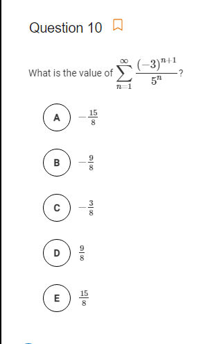 Question 10 a
(-3)"+1
57
00
What is the value of
15
A
B
D
E
| 00
