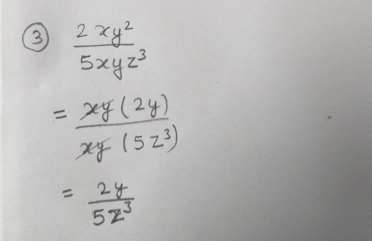 3 2 xyz
5xyz3
=
2kg (24)
2kg 1523)
2y
5z