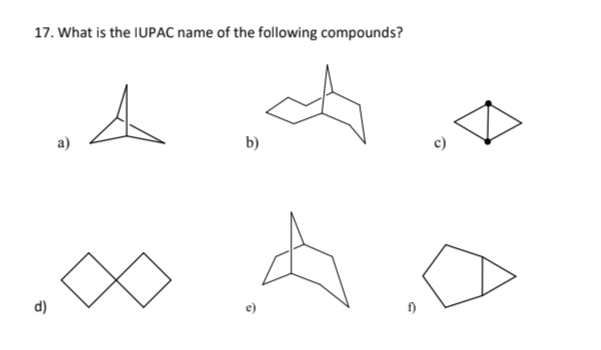 17. What is the IUPAC name of the following compounds?
d)
a)
Ad
b)